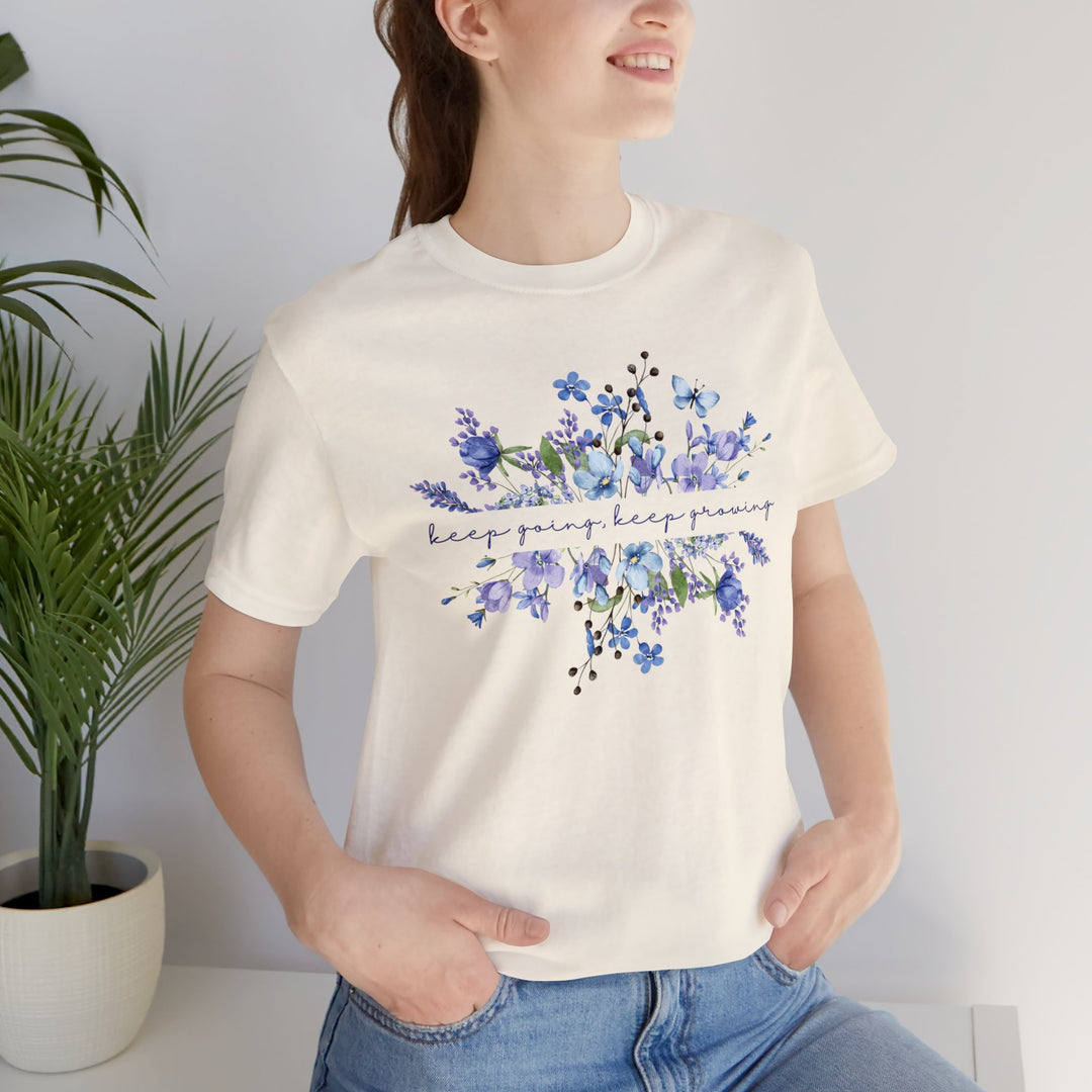 Keep Going Keep Growing Wildflower Tshirt