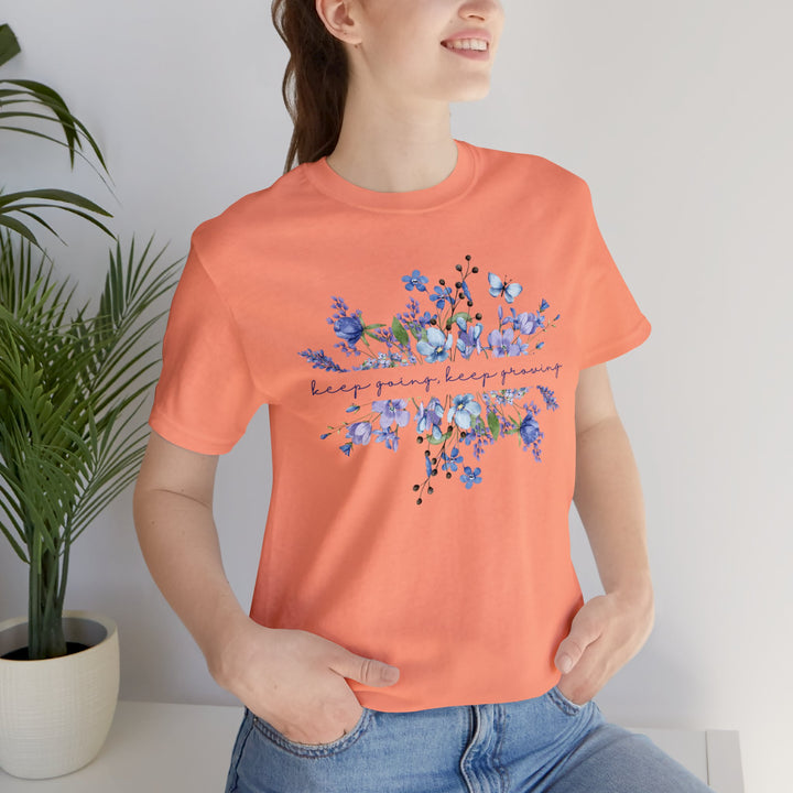 Keep Going Keep Growing Wildflower Tshirt